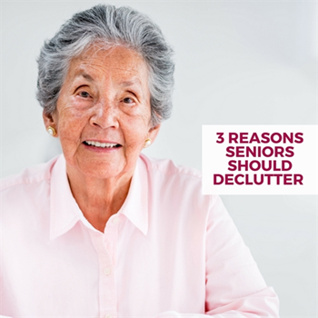 3 Reasons Seniors Should Declutter